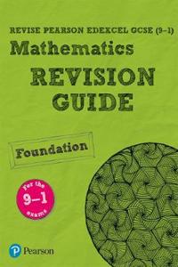 Pearson REVISE Edexcel GCSE Maths (Foundation) Revision Guide: incl. online revision, quizzes and videos - for 2025, 2026 exams
