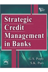 Strategic Credit Management in Banks