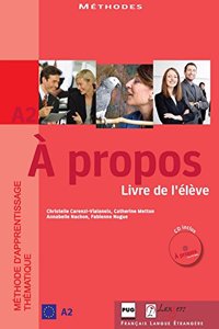 À Propos - A2 Livre De L'Élève, Cahier D' Exercices + CD's