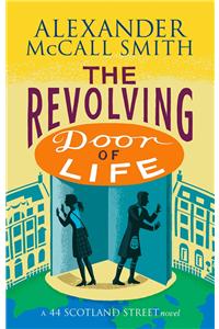 The Revolving Door of Life