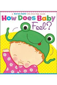 How Does Baby Feel?