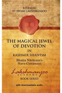 Magical Jewel of Devotion in Kashmir Shaivism