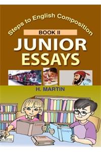 Step To English Composition Junior Essays Bookii