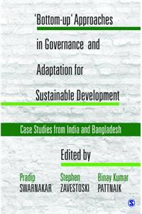 'Bottom-Up' Approaches in Governance and Adaptation for Sustainable Development