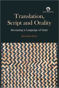 Translation, Script and Orality: Becoming a Language of State