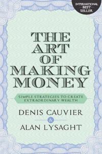 THE ART OF MAKING MONEY