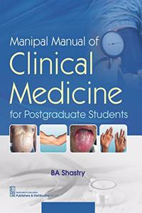 Manipal Manual of Clinical Medicine for Postgraduate Students