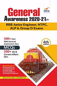 General Awareness 2020-21 for RRB Junior Engineer, NTPC, ALP & Group D Exams 4th Edition