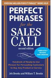 Perfect Phrases for the Sales Call, Second Edition