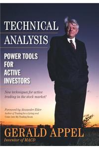 Technical Analysis: Power Tools for Active Investors (Paperback)