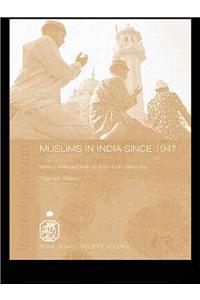 Muslims in India Since 1947
