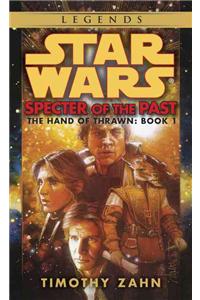 Specter of the Past: Star Wars Legends (the Hand of Thrawn)