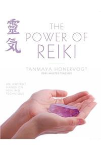 The Power of Reiki: An ancient hands-on healing technique