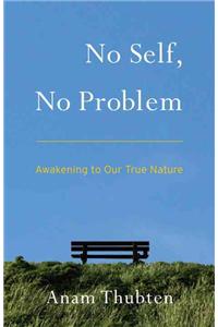 No Self, No Problem
