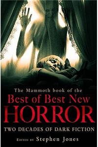 Mammoth Book of the Best of Best New Horror