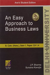 DU B.COM (HONS) SEM-1: Easy Approach to Business Laws,