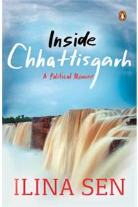 Inside Chhattisgarh
