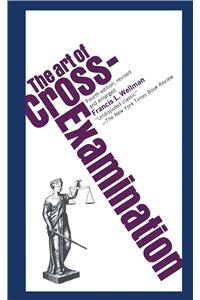 Art of Cross Examination