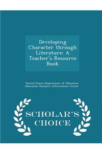 Developing Character through Literature