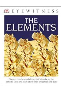 DK Eyewitness Books: The Elements