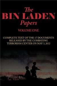 Bin Laden Papers--Volume One