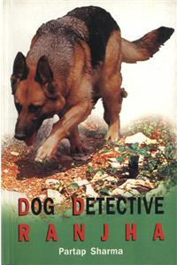 Dog Detective Ranjha