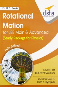 Rotational Motion for JEE Main & Advanced (Study Package for Physics)