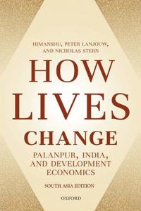 How Lives Change: Palanpur, India, and Development Economics Hardcover â€“ 30 October 2018
