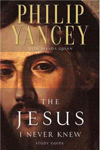 The Jesus I Never Knew Study Guide