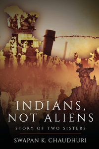 Indians, Not Aliens - Story of Two Sisters