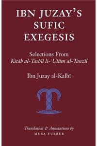 Ibn Juzay's Sufic Exegesis