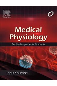 Medical Physiology for Undergraduates Students, 1/e