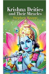 Krishna Deities and Their Miracles