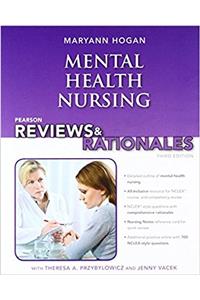 Pearson Reviews & Rationales: Mental Health Nursing with "nursing Reviews & Rationales" Plus Nursing Reviews and Rationales Online -- Access Card Package