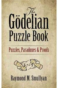 The GoDelian Puzzle Book