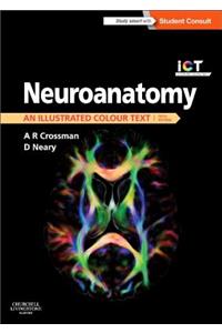 Neuroanatomy: An Illustrated Colour Text: An Illustrated Colour Text