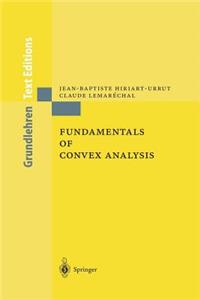 Fundamentals of Convex Analysis