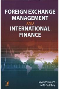 Foreign Exchange Management and International Finance