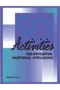 50 Activitie For Developing Emotional Intelligence