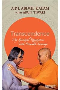 Transcendence: My Spiritual Experiences with Pramukh Swamiji