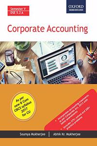 Corporate Accounting: as per the latest CBCS syllabus of Calcutta University and other Indian universities