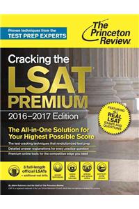 Cracking the LSAT Premium with 3 Real Practice Tests, 27th Edition: The All-In-One Solution for Your Highest Possible Score