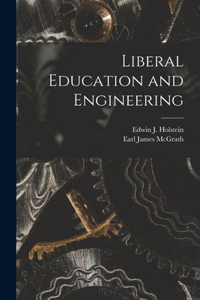 Liberal Education and Engineering