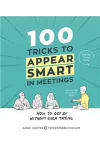 100 Tricks to Appear Smart in Meetings