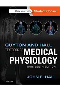 Guyton and Hall Textbook of Medical Physiology