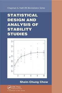 Statistical Design and Analysis of Stability Studies