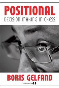 Positional Decision Making in Chess