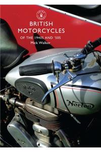 British Motorcycles of the 1940s and ‘50s