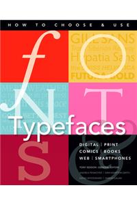 Fonts and Typefaces Made Easy