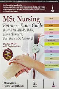 MSc Nursing Entrance Exam Guide (Useful for AIIMS, RAK, Jamia Hamdard, Post Basic BSc Nursing)